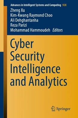 Abbildung von Xu / Choo | Cyber Security Intelligence and Analytics | 1. Auflage | 2019 | beck-shop.de