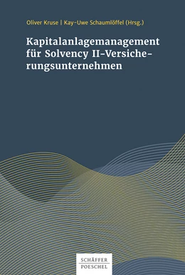 Abbildung von Kruse / Schaumlöffel | Kapitalanlagenmanagement für Solvency-II-Versicherungsunternehmen | 1. Auflage | 2020 | beck-shop.de