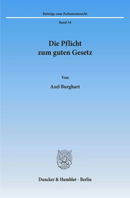 Abbildung von Burghart | Die Pflicht zum guten Gesetz. | 1. Auflage | 1996 | 34 | beck-shop.de