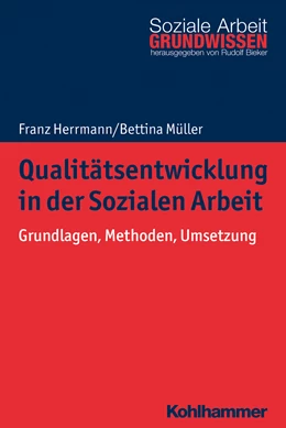 Abbildung von Herrmann / Müller | Qualitätsentwicklung in der Sozialen Arbeit | 1. Auflage | 2019 | beck-shop.de