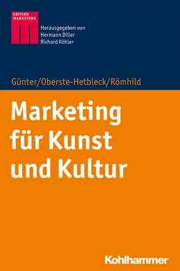 Abbildung von Günter / Oberste-Hetbleck | Marketing für Kunst und Kultur | 1. Auflage | 2023 | beck-shop.de