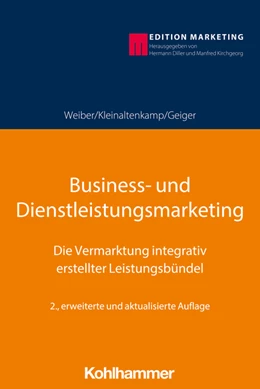 Abbildung von Weiber / Kleinaltenkamp | Business- und Dienstleistungsmarketing | 2. Auflage | 2022 | beck-shop.de