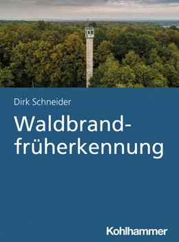 Abbildung von Schneider | Waldbrandfrüherkennung | 1. Auflage | 2021 | beck-shop.de