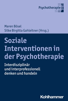 Abbildung von Bösel / Gahleitner (Hrsg.) | Soziale Interventionen in der Psychotherapie | 1. Auflage | 2020 | beck-shop.de