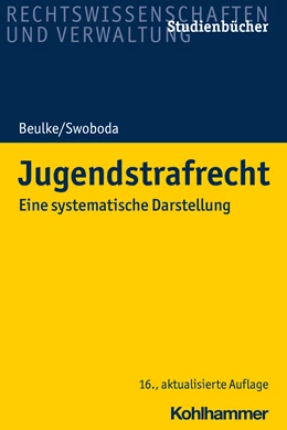 Abbildung von Beulke / Swoboda | Jugendstrafrecht | 16. Auflage | 2020 | beck-shop.de