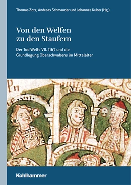 Abbildung von Zotz / Schmauder | Von den Welfen zu den Staufern | 1. Auflage | 2020 | beck-shop.de