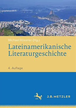 Abbildung von Rössner | Lateinamerikanische Literaturgeschichte | 4. Auflage | 2024 | beck-shop.de