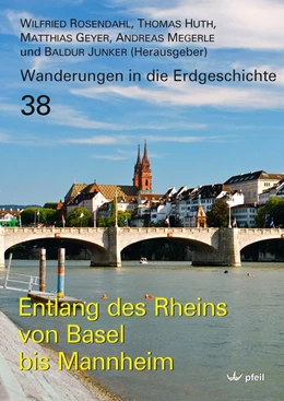 Abbildung von Rosendahl / Huth | Entlang des Rheins von Basel bis Mannheim | 1. Auflage | 2019 | beck-shop.de