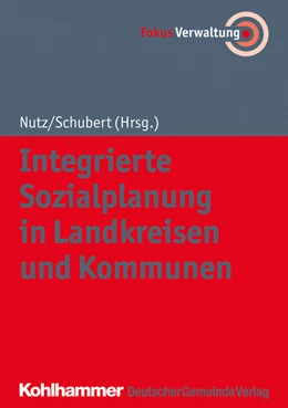 Abbildung von Nutz / Schubert | Integrierte Sozialplanung in Landkreisen und Kommunen | 1. Auflage | 2019 | beck-shop.de