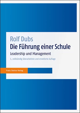 Abbildung von Dubs | Die Führung einer Schule | 3. Auflage | 2019 | beck-shop.de