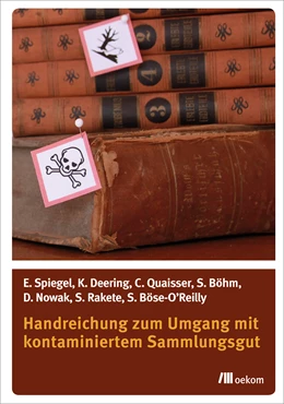 Abbildung von Deering / Spiegel | Handreichung zum Umgang mit kontaminiertem Sammlungsgut | 1. Auflage | 2019 | beck-shop.de