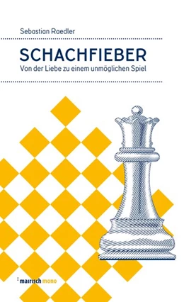 Abbildung von Raedler | Schachfieber | 1. Auflage | 2019 | beck-shop.de