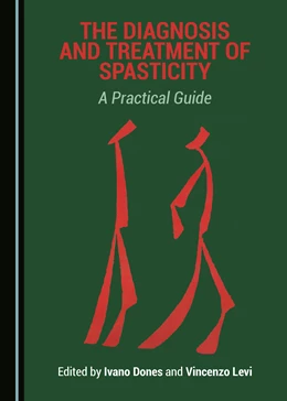 Abbildung von The Diagnosis and Treatment of Spasticity | 1. Auflage | 2019 | beck-shop.de