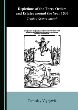Abbildung von Depictions of the Three Orders and Estates around the Year 1500 | 1. Auflage | 2019 | beck-shop.de
