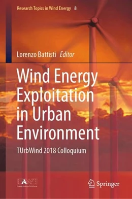 Abbildung von Battisti | Wind Energy Exploitation in Urban Environment | 1. Auflage | 2019 | beck-shop.de