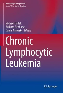 Abbildung von Hallek / Eichhorst | Chronic Lymphocytic Leukemia | 1. Auflage | 2019 | beck-shop.de