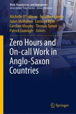 Abbildung von O'Sullivan / Lavelle | Zero Hours and On-call Work in Anglo-Saxon Countries | 1. Auflage | 2019 | beck-shop.de