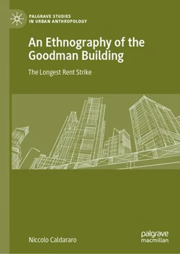Abbildung von Caldararo | An Ethnography of the Goodman Building | 1. Auflage | 2019 | beck-shop.de