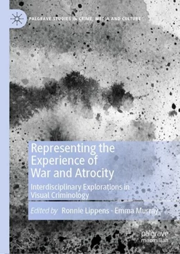 Abbildung von Lippens / Murray | Representing the Experience of War and Atrocity | 1. Auflage | 2019 | beck-shop.de