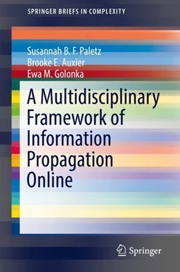 Abbildung von Paletz / Auxier | A Multidisciplinary Framework of Information Propagation Online | 1. Auflage | 2019 | beck-shop.de