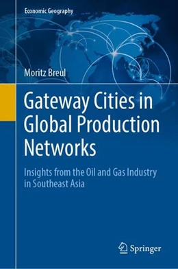 Abbildung von Breul | Gateway Cities in Global Production Networks | 1. Auflage | 2019 | beck-shop.de