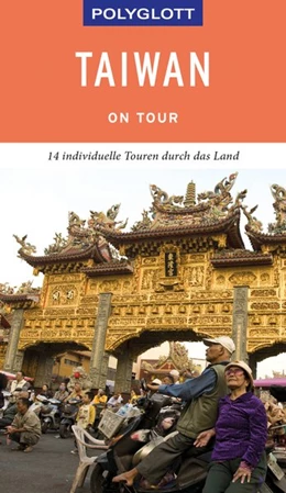 Abbildung von Whittome | POLYGLOTT on tour Reiseführer Taiwan | 1. Auflage | 2019 | beck-shop.de