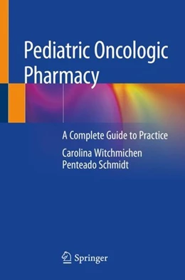 Abbildung von Schmidt | Pediatric Oncologic Pharmacy | 1. Auflage | 2019 | beck-shop.de