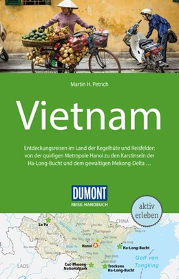 Abbildung von Petrich | DuMont Reise-Handbuch Reiseführer Vietnam | 4. Auflage | 2019 | beck-shop.de