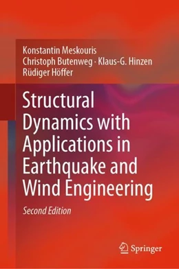 Abbildung von Meskouris / Butenweg | Structural Dynamics with Applications in Earthquake and Wind Engineering | 2. Auflage | 2019 | beck-shop.de