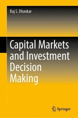 Abbildung von Dhankar | Capital Markets and Investment Decision Making | 1. Auflage | 2019 | beck-shop.de
