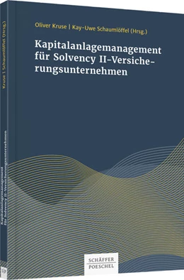 Abbildung von Kruse / Schaumlöffel | Kapitalanlagenmanagement für Solvency II-Versicherungsunternehmen | 1. Auflage | 2020 | beck-shop.de