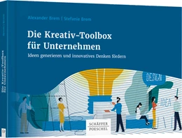 Abbildung von Brem | Die Kreativ-Toolbox für Unternehmen | 1. Auflage | 2019 | beck-shop.de