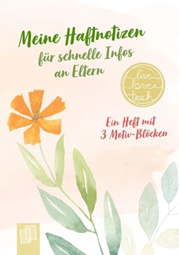Abbildung von Meine Haftnotizen für schnelle Infos an Eltern live - love - teach | 1. Auflage | 2019 | beck-shop.de