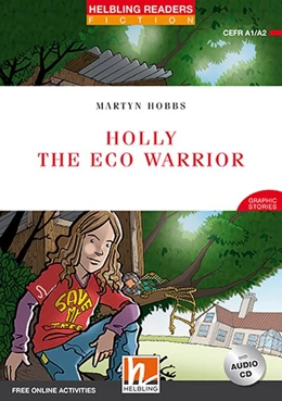 Abbildung von Hobbs | Holly the Eco Warrior, mit 1 Audio-CD | 1. Auflage | 2019 | beck-shop.de