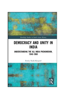 Abbildung von Rook-Koepsel | Democracy and Unity in India | 1. Auflage | 2019 | beck-shop.de