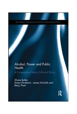 Abbildung von Butler / Elmeland | Alcohol, Power and Public Health | 1. Auflage | 2019 | beck-shop.de
