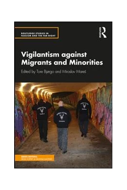 Abbildung von Bjørgo / Mareš | Vigilantism against Migrants and Minorities | 1. Auflage | 2019 | beck-shop.de