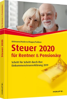 Abbildung von Dittmann / Haderer | Steuer 2020 für Rentner und Pensionäre - inklusive Arbeitshilfen online | 14. Auflage | 2019 | 03610 | beck-shop.de