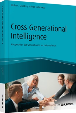 Abbildung von Straßer / Lütkehaus | Cross Generational Intelligence | 1. Auflage | 2020 | beck-shop.de