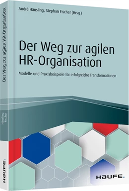 Abbildung von Häusling / Fischer | Der Weg zur agilen HR-Organisation | 1. Auflage | 2020 | beck-shop.de
