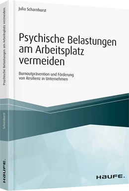 Abbildung von Scharnhorst | Psychische Belastungen am Arbeitsplatz vermeiden | 1. Auflage | 2019 | beck-shop.de