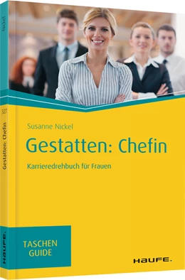 Abbildung von Nickel | Gestatten: Chefin | 1. Auflage | 2019 | 327 | beck-shop.de