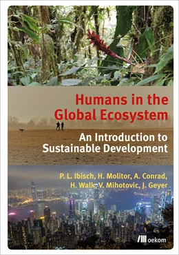 Abbildung von Ibisch / Molitor | Humans in the Global Ecosystem | 1. Auflage | 2019 | beck-shop.de