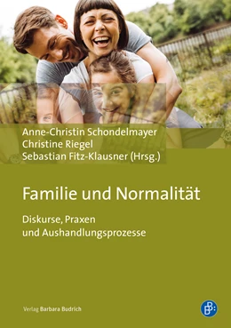 Abbildung von Schondelmayer / Riegel | Familie und Normalität | 1. Auflage | 2020 | beck-shop.de