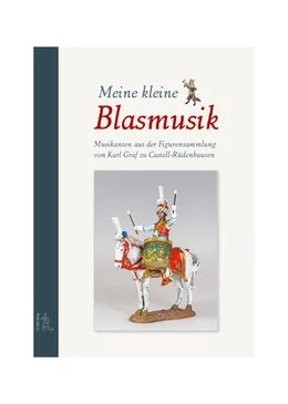 Abbildung von Graf zu Castell-Rüdenhausen | Meine kleine Blasmusik | 1. Auflage | 2019 | beck-shop.de