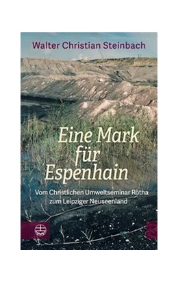 Abbildung von Steinbach | Eine Mark für Espenhain | 1. Auflage | 2019 | beck-shop.de