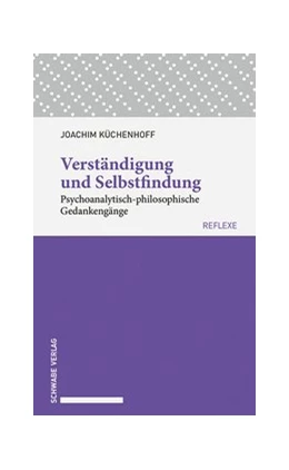 Abbildung von Küchenhoff | Verständigung und Selbstfindung | 1. Auflage | 2019 | beck-shop.de