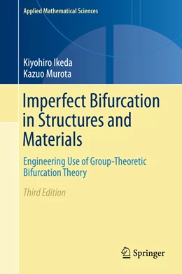 Abbildung von Ikeda / Murota | Imperfect Bifurcation in Structures and Materials | 3. Auflage | 2019 | 149 | beck-shop.de
