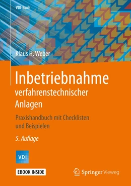 Abbildung von Weber | Inbetriebnahme verfahrenstechnischer Anlagen | 5. Auflage | 2019 | beck-shop.de