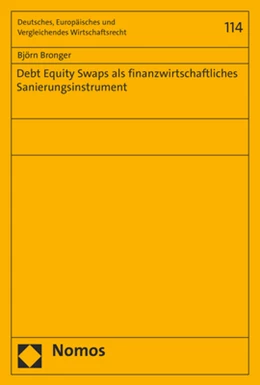 Abbildung von Bronger | Debt Equity Swaps als finanzwirtschaftliches Sanierungsinstrument | 1. Auflage | 2019 | 114 | beck-shop.de